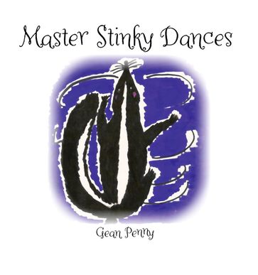 Master Stinky Dances - Gean Penny