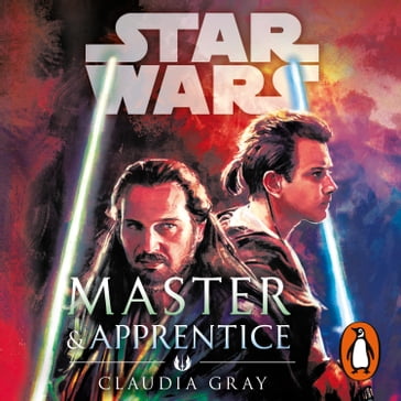 Master and Apprentice (Star Wars) - Claudia Gray