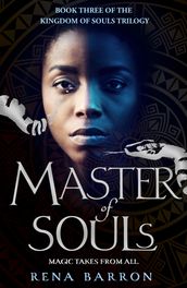 Master of Souls (Kingdom of Souls trilogy, Book 3)