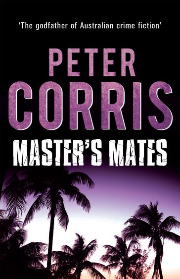 Master's Mates - Peter Corris
