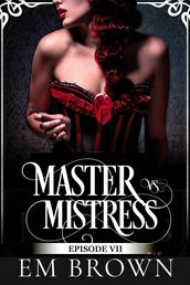 Master vs. Mistress, Episode 7