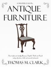 A Masterclass in Antique Furniture