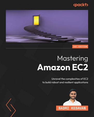 Mastering Amazon EC2 - Badri Kesavan