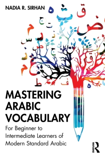 Mastering Arabic Vocabulary - Nadia Sirhan
