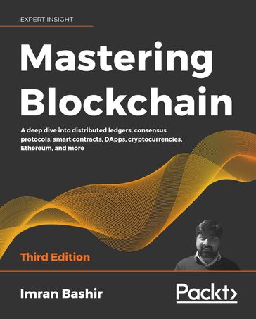 Mastering Blockchain - Imran Bashir