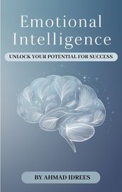 Mastering Emotional Intelligence