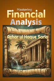 Mastering Financial Analysis