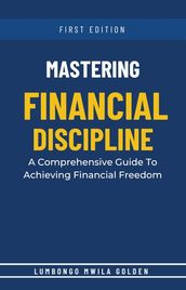 Mastering Financial Discipline