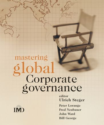 Mastering Global Corporate Governance - Peter Lorange - Fred Neubauer - John Ward - Bill George