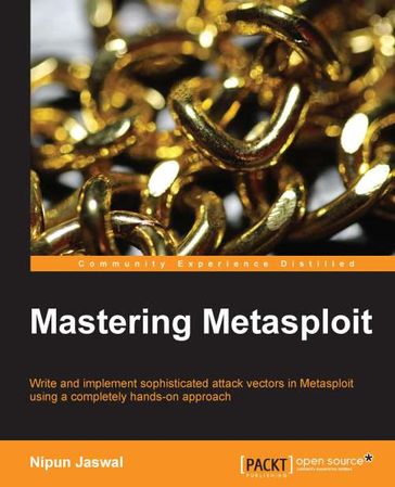 Mastering Metasploit - Nipun Jaswal