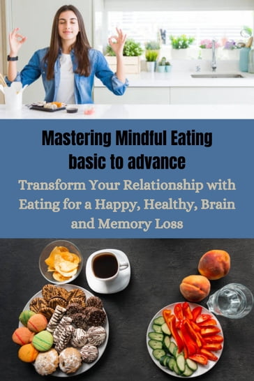 Mastering Mindful Eating basic to advance - Katherine Martin