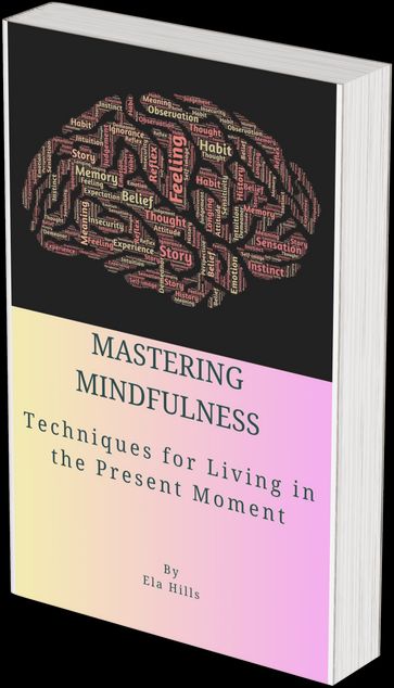 Mastering Mindfulness - Pamela Sabastine