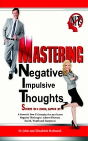Mastering Negative Impulsive Thoughts (NITs)