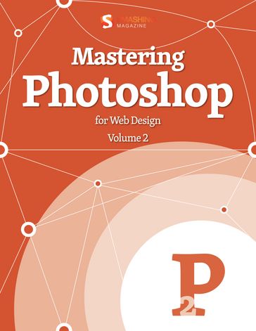 Mastering Photoshop For Web Design - Smashing Magazine