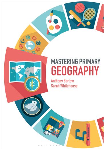 Mastering Primary Geography - Anthony Barlow - Sarah Whitehouse