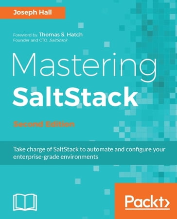 Mastering SaltStack - Second Edition - Joseph Hall