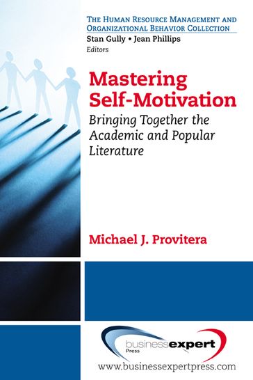 Mastering Self-Motivation - Dr. Michael J. Provitera