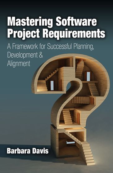 Mastering Software Project Requirements - Barbara Davis