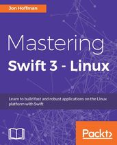 Mastering Swift 3 - Linux