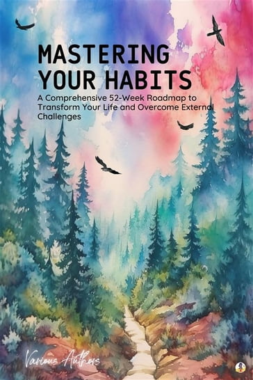 Mastering Your Habits - Sheba Blake - Friedrich Nietzsche - Freud Sigmund - Niccolò Machiavelli - D. H. Lawrence - Emerson Ralph Waldo - Prentice Mulford - Charles Darwin - Khalil Gibran - Vatsyayana - Voltaire - Wallace D. Wattles - Joseph Murphy - Napoleon Hill - Richard Wagner - William Atkinson - Plato - Allen James - Henry Thomas Hamblin - Henry David Thoreau - Francis Bacon - John Locke - Thomas Hobbes - G. K. Chesterton - Dale Carnegie - Frederick Douglass - Thomas More - Charles F. Haanel - David Hume - Epictetus - Samuel Smiles - Benjamin Franklin - Thomas Paine - Orison Swett Marden - Russel H. Conwell - Hesse Hermann - Bertrand Russell - Douglas Fairbanks - Frederick Engels - Edwin A. Abbot - Florence Scovel-Shinn - Aristotle - Marcus Aurelius - Alexandre Dumas - Karl Marx - Verne Jules - Goold Brown - Harriet A. Jacobs - William Crosbie Hunter - L. W. Rogers - P.T. Barnum - H.A. Lewis - Henry H. Brown - Abner Bayley - H. G. Wells