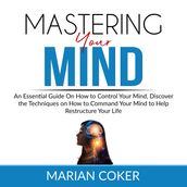 Mastering Your Mind