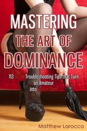 Mastering the Art of Dominance