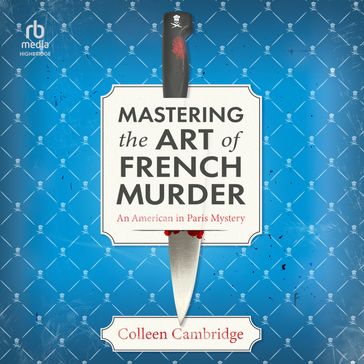 Mastering the Art of French Murder - Colleen Cambridge