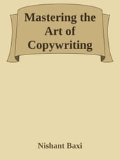 Mastering the Art of Copywriting