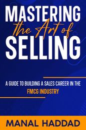 Mastering the Art of Selling