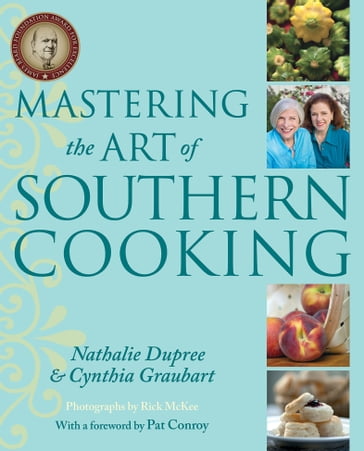 Mastering the Art of Southern Cooking - Cynthia Graubart - Nathalie Dupree