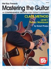 Mastering the Guitar Class Method Theory Workbook Level 1