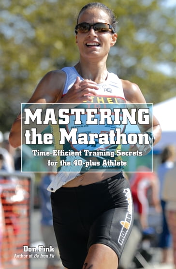 Mastering the Marathon - Don Fink