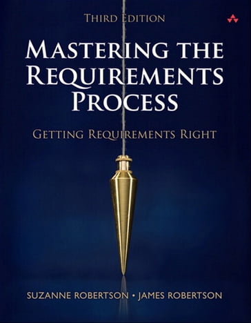 Mastering the Requirements Process - James Robertson - Suzanne Robertson