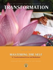 Mastering the Self : Seeds of Change for the Aquarian Age