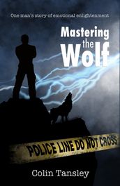 Mastering the Wolf