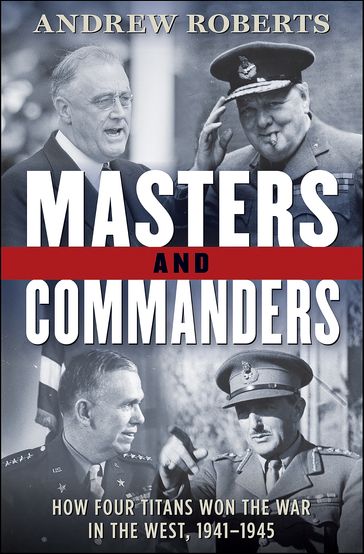 Masters and Commanders - Roberts Andrew