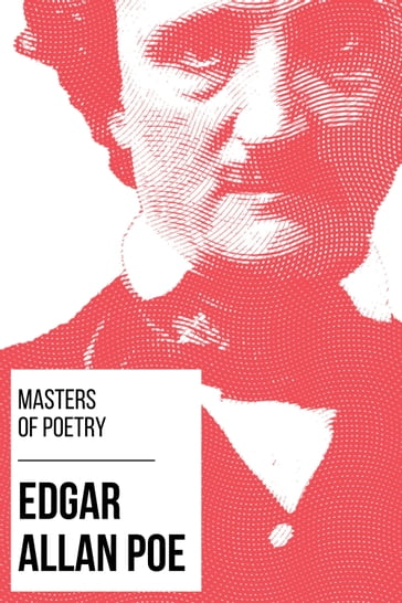 Masters of Poetry - Edgar Allan Poe - August Nemo - Edgar Allan Poe