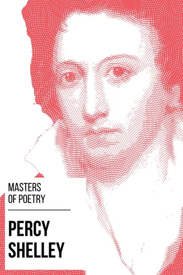 Masters of Poetry - Percy Shelley - August Nemo - Percy Bysshe Shelley