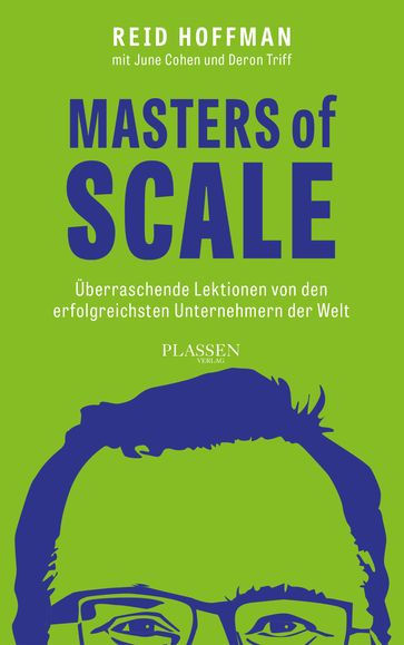 Masters of Scale - Reid Hoffman - June Cohen - Deron Triff