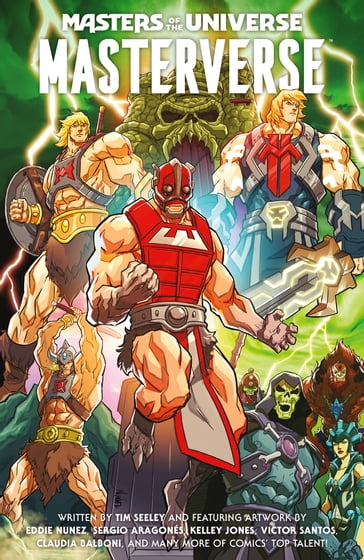 Masters of the Universe: Masterverse Volume 1 - Tim Seeley