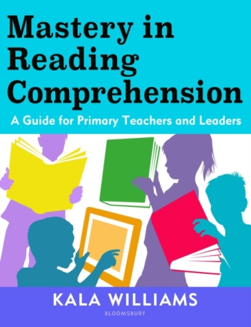 Mastery in Reading Comprehension - Kala Williams