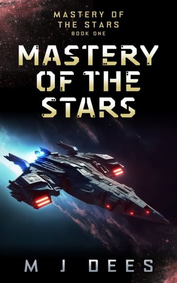 Mastery of the Stars - M J Dees