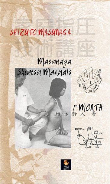 Masunaga Shiatsu 1st Manuals - Shizuto Masunaga