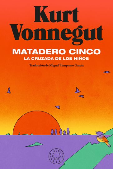 Matadero cinco - Kurt Vonnegut - María Medem