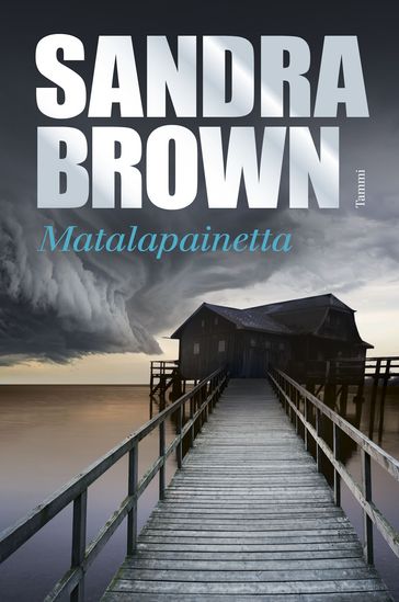 Matalapainetta - Sandra Brown