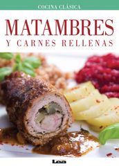 Matambres y carnes rellenas