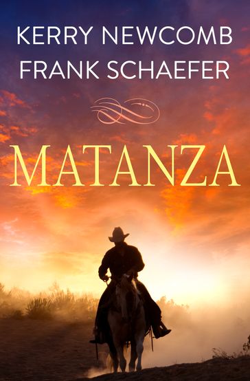 Matanza - Frank Schaefer - Kerry Newcomb