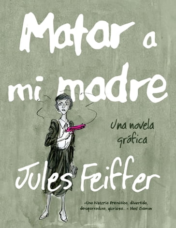 Matar a mi madre - Jules Feiffer