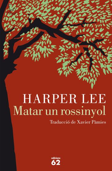 Matar un rossinyol - Harper Lee