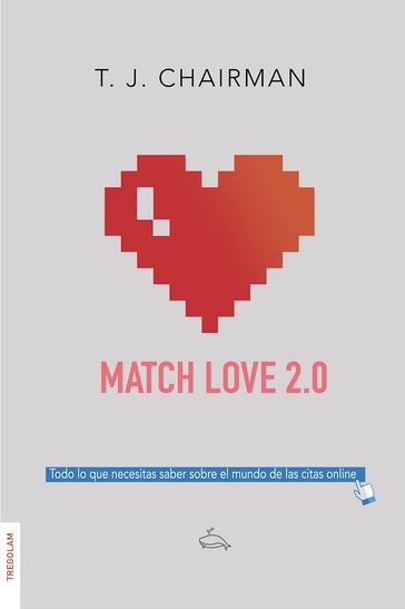 Match Love 2.0 - T. J. Chairman